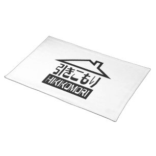 Hikikomori 引きこもり Japanese Recluse Placemat