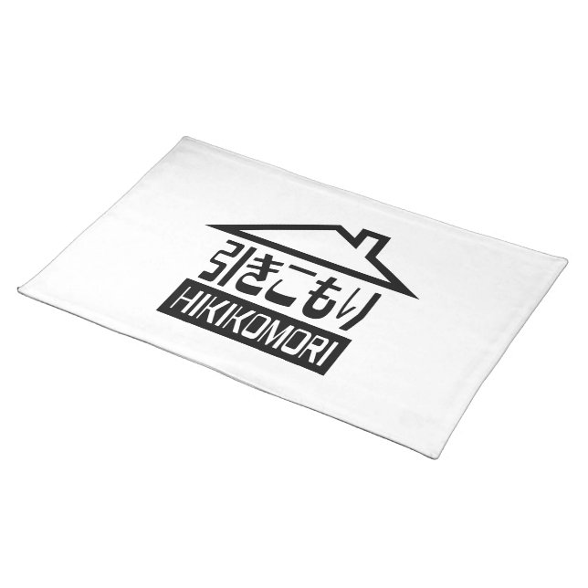 Hikikomori 引きこもり Japanese Recluse Placemat (On Table)