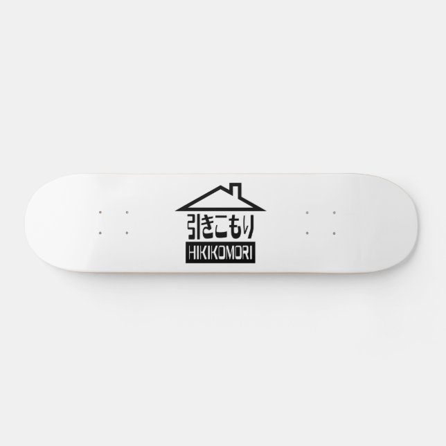 Hikikomori 引きこもり Japanese Recluse Skateboard Deck (Horz)