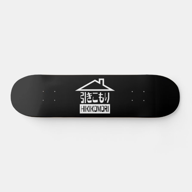 Hikikomori 引きこもり Japanese Recluse Skateboard Deck (Horz)