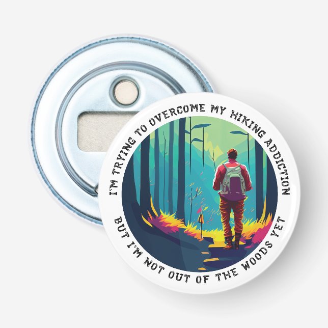 Hiking Addiction Bottle Opener (Front)