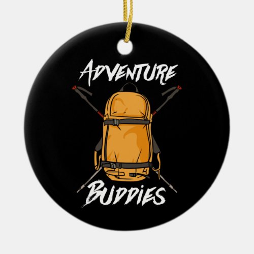 Hiking Adventure Buddies Couples Ceramic Ornament