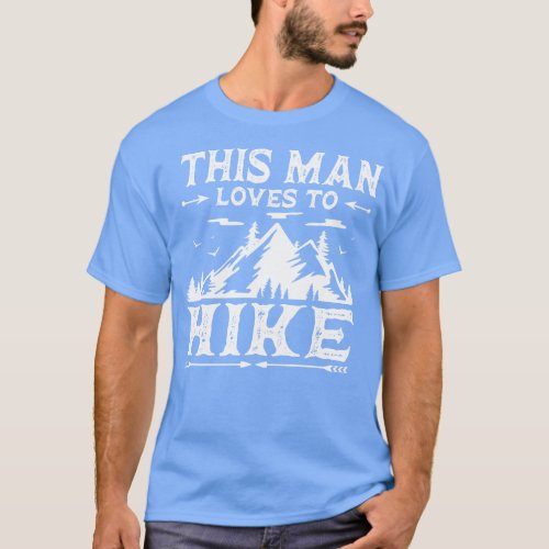 Hiking Adventure Gift Hiker Camper Mountains 1 T_Shirt