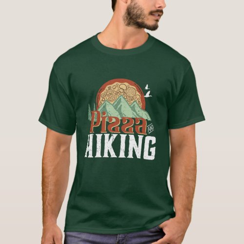 Hiking and Pizza Vintage Pizza Lover and Hiker T_Shirt