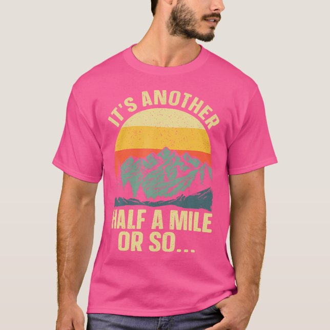 Hiking Art For Men Women Camping Backpacking Mount T-Shirt (Front)