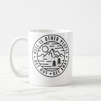 Hiking Backpacking Hell Is Other People Funny Camp Coffee Mug