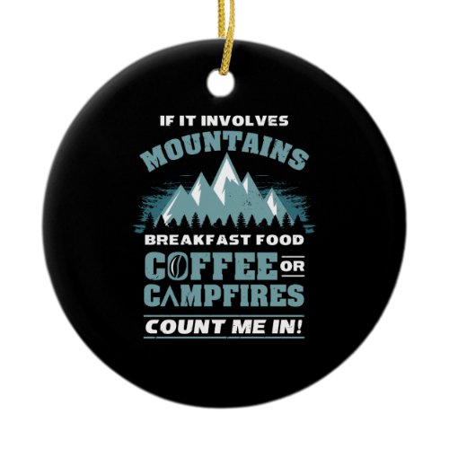 Hiking Camping Coffee Ceramic Ornament