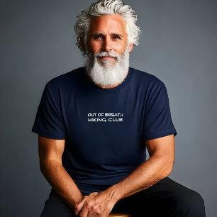 Hiking camping trekking humor white T-Shirt