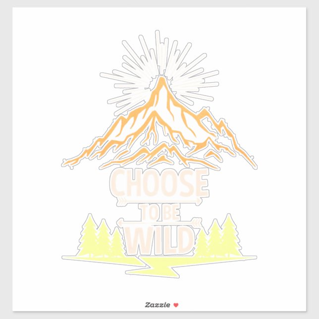 Hiking Choose To Be Wild Sticker (Sheet)