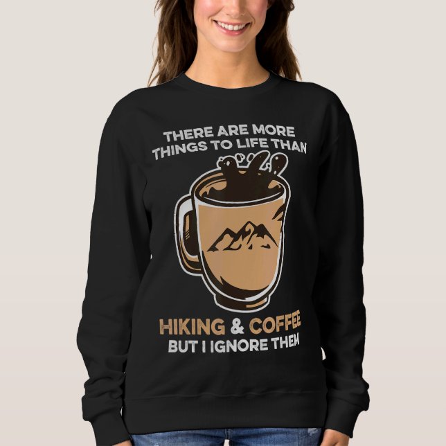 Hiking & Coffee Sweatshirt (Front)
