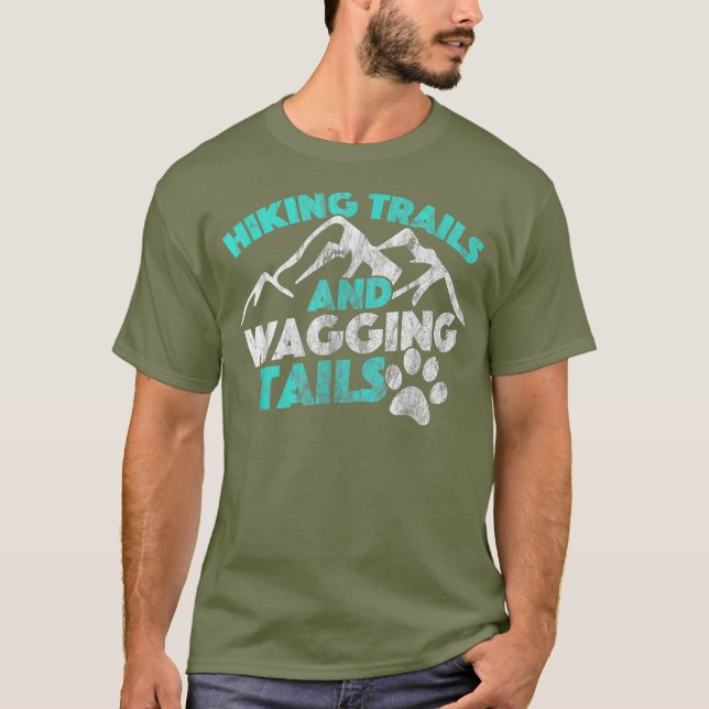 Hiking Dog Distressed TShirt Hiking Trails and (Front)