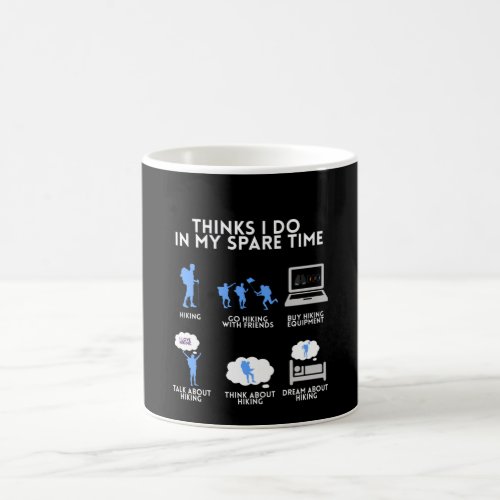 Hiking Funny Hike Camping Mountains Hiker gift Coffee Mug