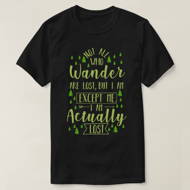 Hiking Funny Saying T-Shirt (Design Front)