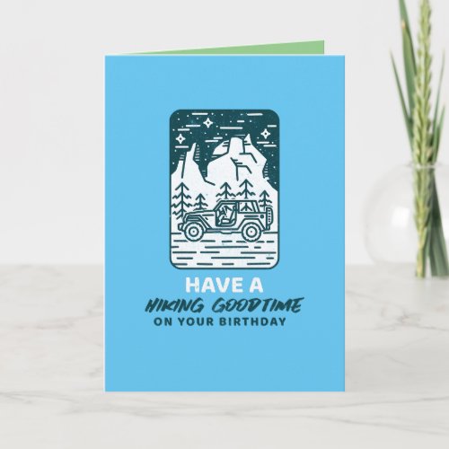 hiking goodtime birthday card