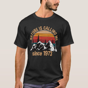 Hiking Hiker Birthday 1973 Funny Gift T-Shirt