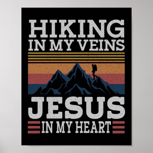 Hiking Hiking In My Veins Jesus In My Heart Retro Poster
