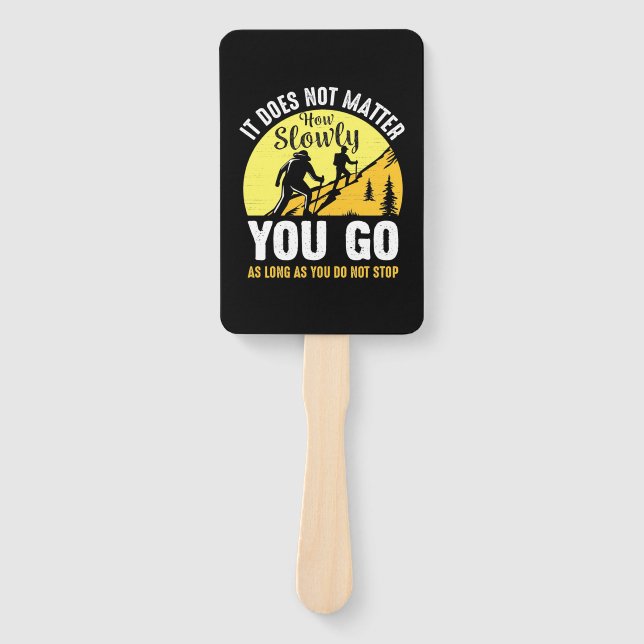 Hiking How Slowly You Go Hand Fan (Front)