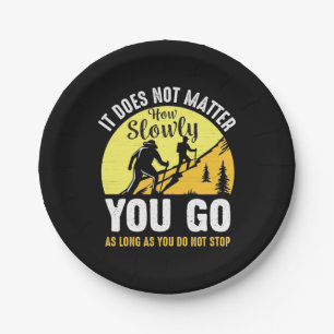 Hiking How Slowly You Go Paper Plates