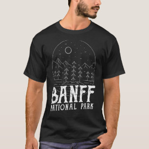 Hiking In The Mountains Banff Canada's National Pa T-Shirt