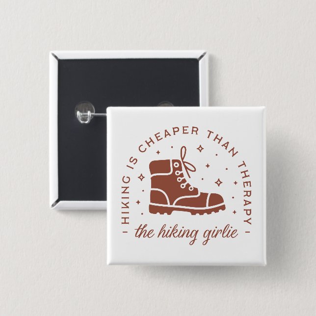 Hiking is cheaper than therapy hiker girlie button (Front & Back)