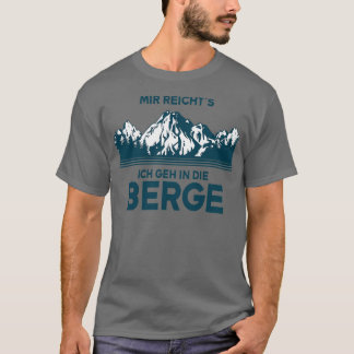 Hiking Is Enough For Me Ill Go To The Mountain T-Shirt