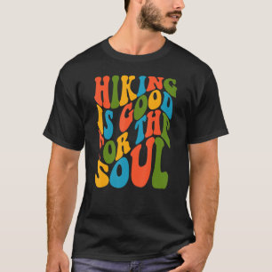 Hiking Is Good For The Soul Pastel Wavy Text Boho T-Shirt