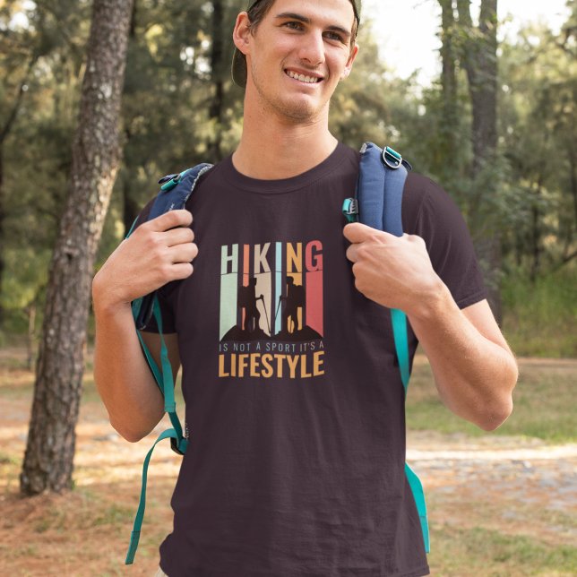 Hiking is not a sport it's a lifestyle T-Shirt (hiking lifestyle)