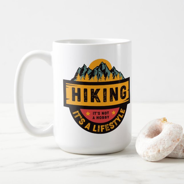 Hiking - It's Not a Hobby, It's a Lifestyle Coffee Mug (With Donut)