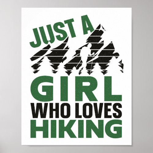 Hiking Just A Girl Who Loves Hiking Poster