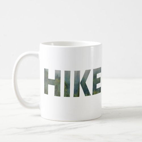 Hiking logo for hikers pine tree in the forest coffee mug