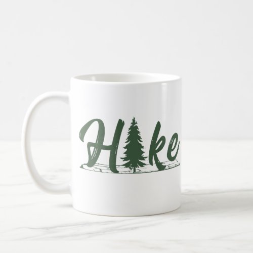 Hiking logo hike hikers with pine tree coffee mug