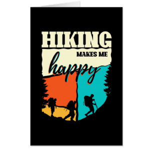 Hiking Makes Me Happy Card