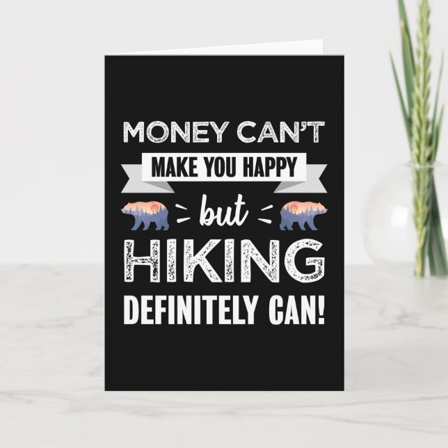 Hiking makes you happy Funny Hiker Gift Card (Front)