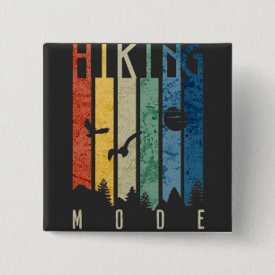 Hiking Mode Nature Outdoors Mountain Camping Funny Button