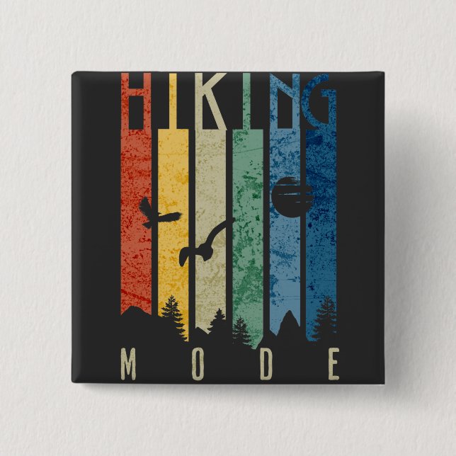 Hiking Mode Nature Outdoors Mountain Camping Funny Button (Front)