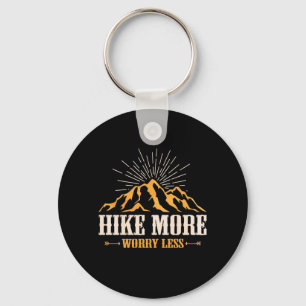 Hiking More Worry Less Keychain
