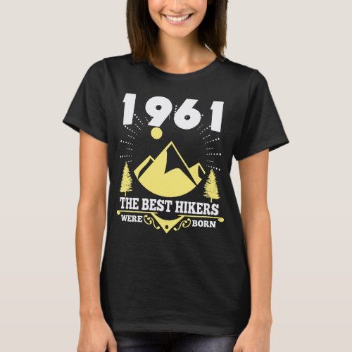 Hiking Mountain Climbing 1961 Birthday Hiker Gift T_Shirt