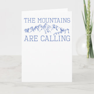 Hiking Mountain Climbing The Mountains are Calling Card