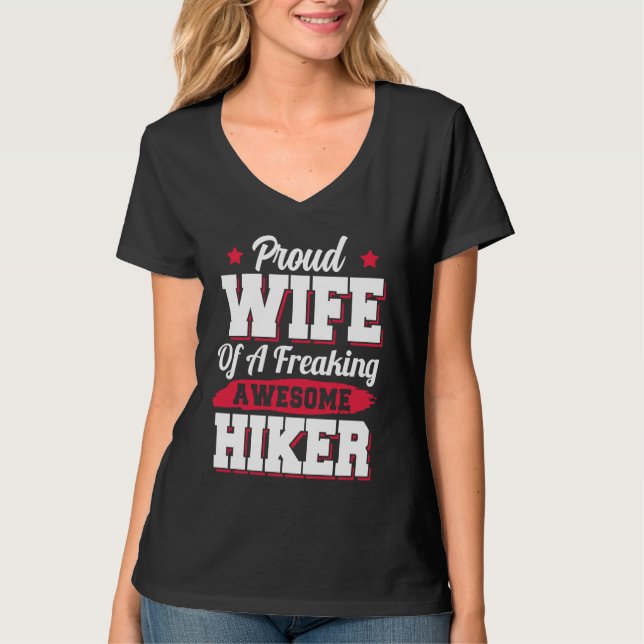 Hiking Mountain Hike Hiker Wife T-Shirt (Front)
