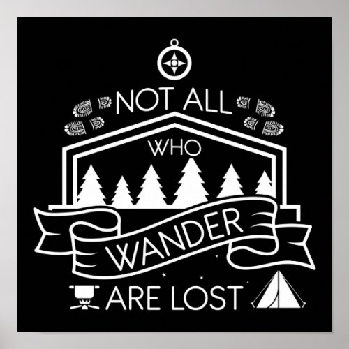 Hiking Mountain Not All Who Wander Are Lost Poster