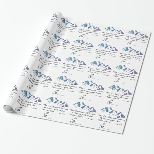 Hiking mountains Universe whispers Welcome Home Wrapping Paper