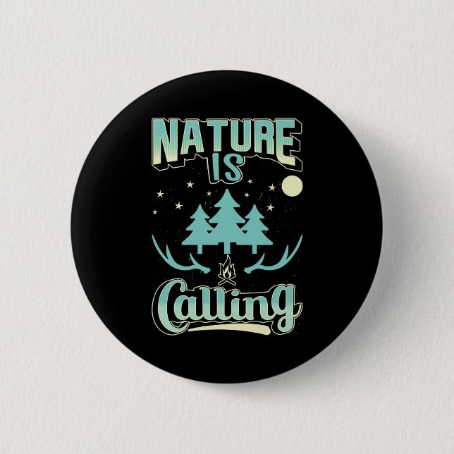 Hiking Nature Is Calling Button (Front)