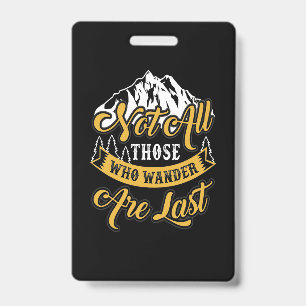 Hiking Not All Those Who Wander Badge