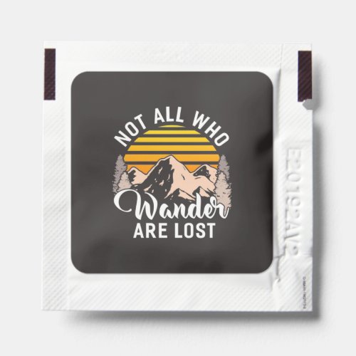 Hiking Not All Who Wander Are Lost Hand Sanitizer Packet