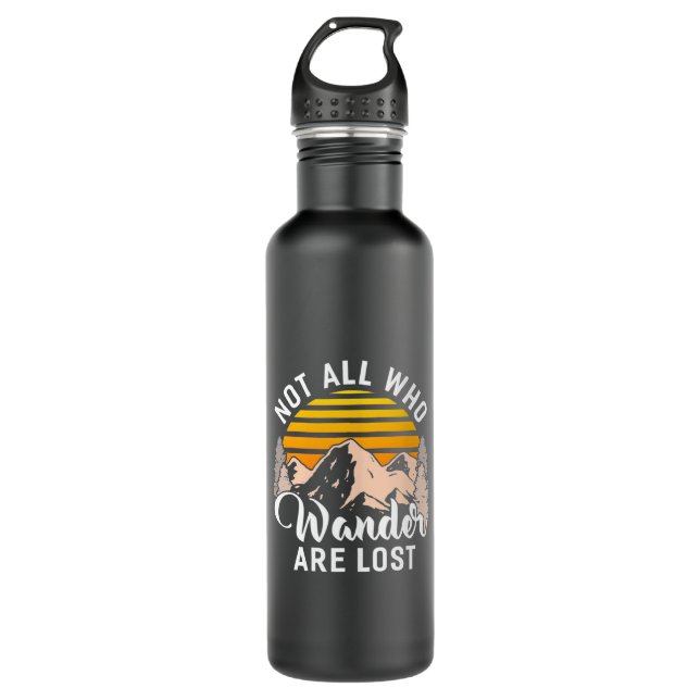 Hiking Not All Who Wander Are Lost Stainless Steel Water Bottle (Front)