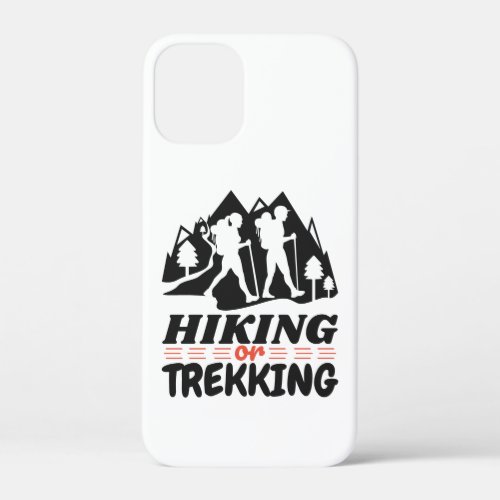Hiking or Trekking iPhone 12 Mini Case