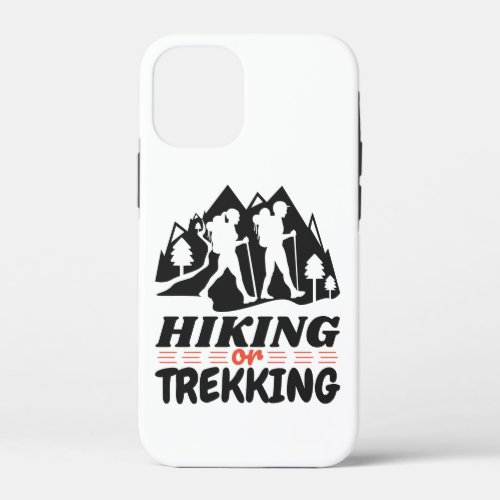 Hiking or Trekking iPhone 12 Mini Case