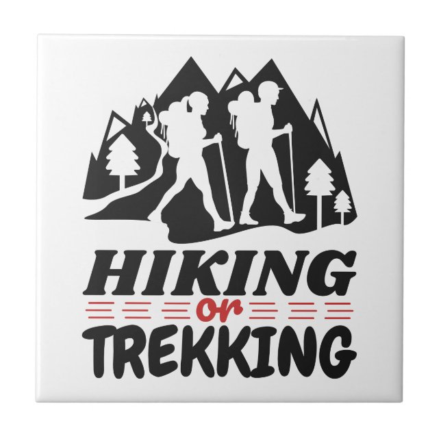 Hiking or Trekking Ceramic Tile (Front)