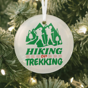 Hiking or Trekking Glass Ornament