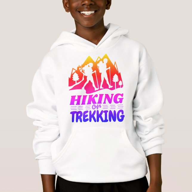 Hiking or Trekking Hoodie (Front)